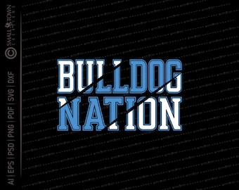 Bulldog Nation SVG // © SmalltownNEcreations 11.29.21