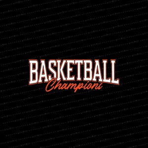 Basketball Champions SVG // © SmalltownNEcreations 1.7.25