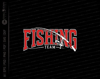 Fishing SVG // Fishing Team // Sport Fishing // Fishing // Fishing Pole // © SmalltownNEcreations 1.13.23