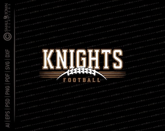 Knight Football SVG //  © SmalltownNEcreations 7.12.24