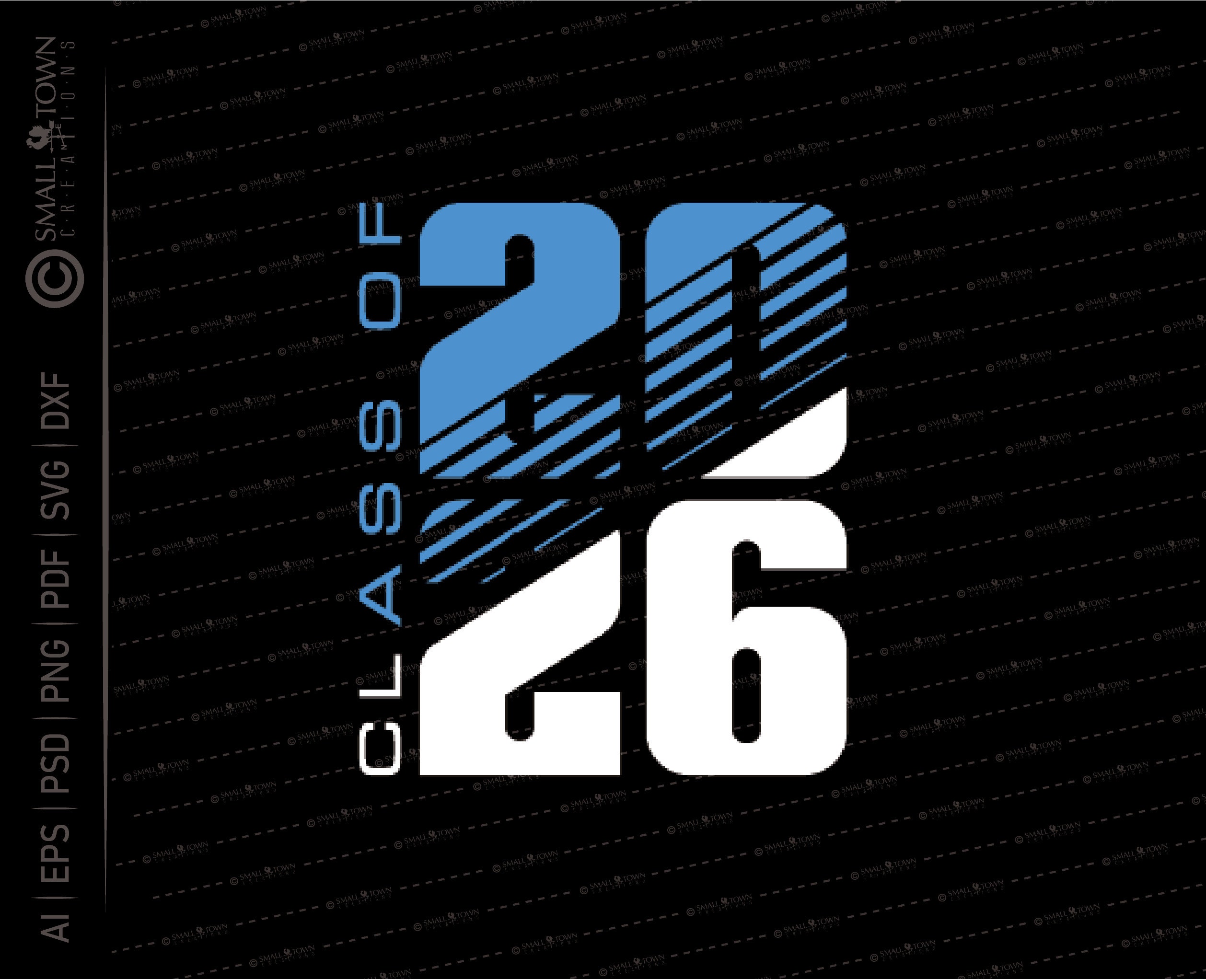 Class of 2026 SVG // Graduation SVG // © SmalltownNEcreations 11.24.23