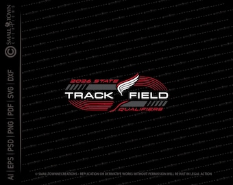 State Track and Field Qualifiers SVG // © SmalltownNEcreations 2.26.25