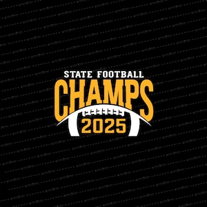State Football Champs SVG // © SmalltownNEcreations 9.14.23