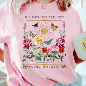 His Mercies Are New Every Morning Shirt, Christian Faith T-Shirt, Jesus Lover Gifts, Bible Verse Shirt, Religious T Shirt, Bible Quote Shirt