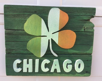 Chicago “Irish Pride” 3 Dimensional Reclaimed Wood Wall Hanging