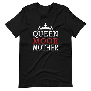 Maurish American Happy Mother es Day Mom Queen Moor Mutter Kurzarm Unisex T-Shirt