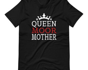 Moorish American Happy Mother&#39;s Day Mom Queen Moor Mother Short-Sleeve Unisex T-Shirt
