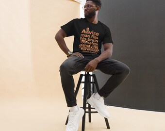 Wise Words from African Proverbs – Celebrate Black Heritage & Wisdom Unisex classic tee