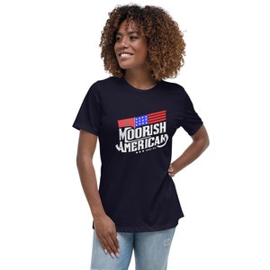 Moorish American Since 1913 Islam Moors Black History Women&#39;s Relaxed T-Shirt