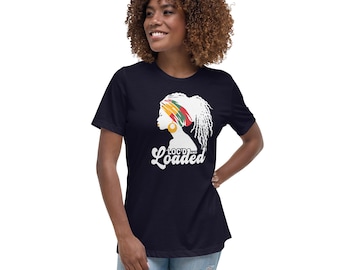 Loc’d and Loaded - Black Queen Power, Natural Hair Pride Women's Relaxed T-Shirt