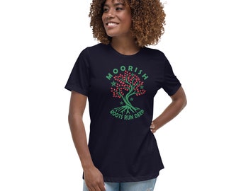 Moorish Roots Run Deep Moors Black History Moorish American Women&#39;s Relaxed T-Shirt