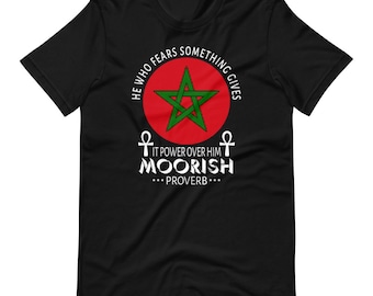 Moorish Proverb T-Shirt - Islamic Quote, Unisex Short-Sleeve Tee