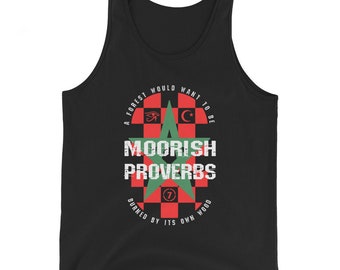 Moorish American Islamic Inspirational Quotes Moorish Proverbs Unisex Tank Top