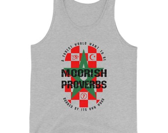 Moorish American Islamic Inspirational Quotes Moorish Proverbs Unisex Tank Top