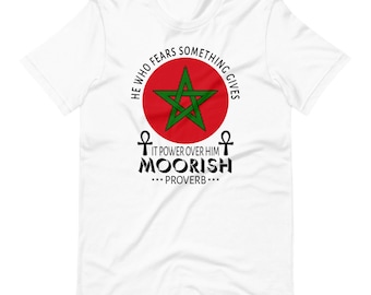 Moorish Proverb T-Shirt - Islamic Quote, Unisex Short-Sleeve Tee