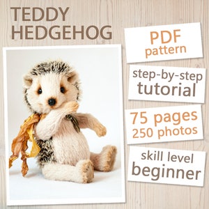 Teddy Hedgehog sewing PATTERN & Tutorial - step-by-step instructions PDF