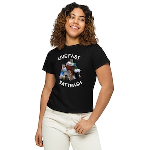 Live Fast Eat Trash Raccoon T-shirt