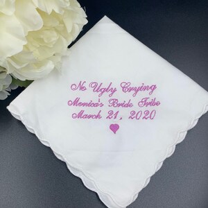 Set of 8 No Ugly Crying Handkerchief with a date and name- Bridesmaid Gift