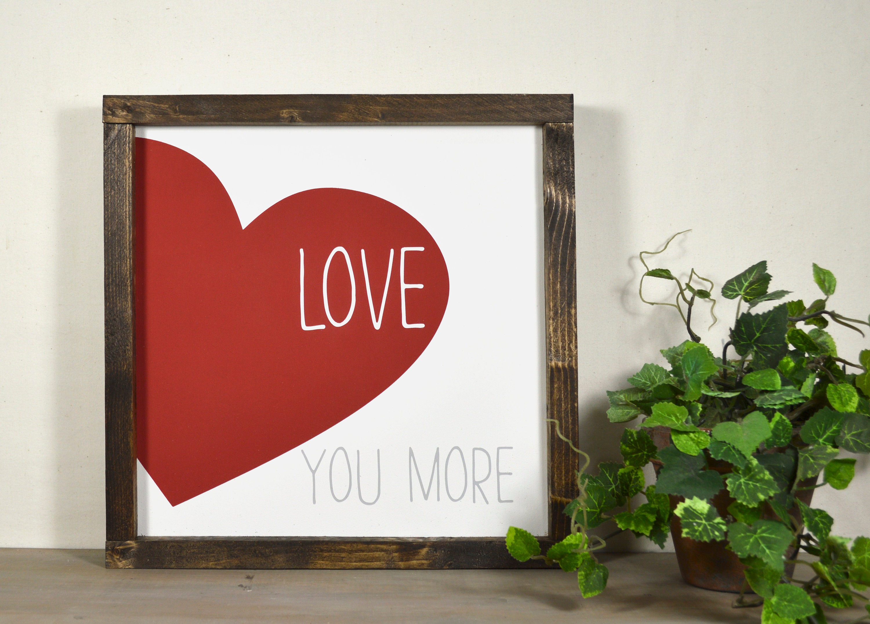 Wooden Love Signs Heart Sign Decor, Love You More Wooden Sign