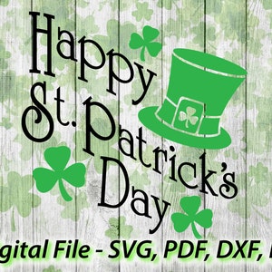 May include: Digital file for a Happy St. Patrick's Day design featuring a leprechaun hat and shamrocks. The design is on a woodgrain background.