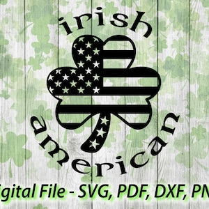 May include: Black and white silhouette of a shamrock with the American flag design inside. The words "irish american" are written around the shamrock.