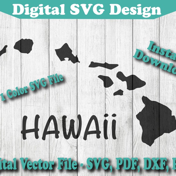 HAWAII Island Map Design SVG Instant Download Vector Cricut Silhouette 1 Color png dxf pdf svg