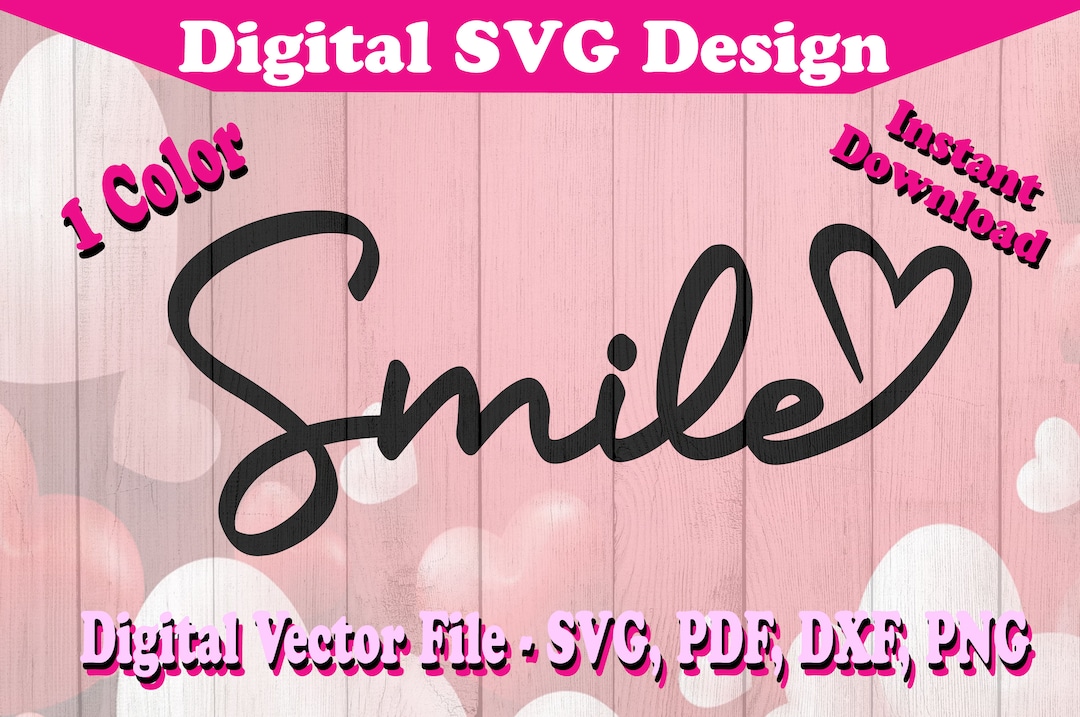 Smile Heart Svg, Valentine , Valentines Day Svg, Valentines Svg ...