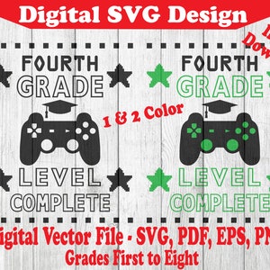 Grade Level Complete Video Game Graduatie Design SVG Instant Download Vector Cricut Silhouet 1 & 2 Kleur png pdf svg