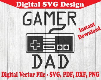 Gamer Dad Controller Design SVG, Father's Day Gift (Digital Download)