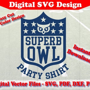 Hervorragende Eule Fußball Party T-Shirt Design - SVG-Datei - Clipart - Vektor - für Cricut für Silhouette - pdf dxf png svg SuperbOwl
