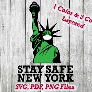Manténgase seguro Estatua de la Libertad de Nueva York Máscara SVG, Archivo de corte de cuarentena de virus Silhouette Cricut, 1 & 3 Archivos de color Clipart svg pdf png vector