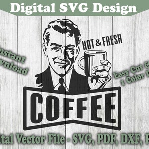 Retro Coffee Sign SVG, Hot & Fresh Vector (Digital Download)