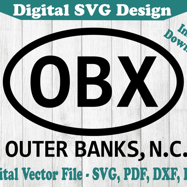 The Outer Banks N.C. OBX Travel Airport Code Design SVG cut file - Clipart - Vector - For Cricut Silhouette 1 Color svg pdf png dxf Pogues