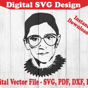 Ruth Bader Ginsburg RBG Design SVG Cut fichier - Clipart - Vecteur - Pour Cricut Silhouette 1 Couleur svg pdf png dxf Justice Cour Suprême