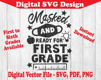 SVG "Enmascarado y listo para primer grado", regreso a clases (descarga digital)