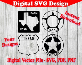Texas Highway Sign Graphics 4 Designs Texas State SVGs Vintage Vector SVG - For Cricut Silhouette Four - 1 Color png pdf svg