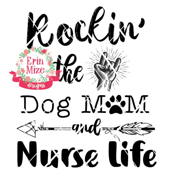 Download Rockin The Dog Mom And Nurse Life Shirt Nursing Rn Lpn Etsy PSD Mockup Templates