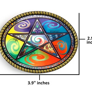 May include: A 3.9 inch by 2.9 inch metal belt buckle with a pentagram design. The pentagram is divided into five sections, each representing an element: Earth, Air, Fire, Water, and Spirit. Each section is a different color and has a swirling design. The buckle is gold-colored and has a textured edge.