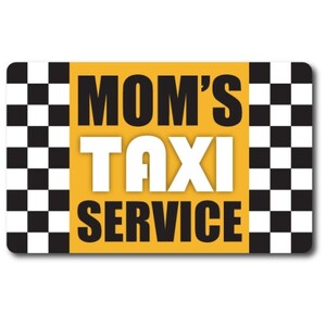 Mom&#39;s Taxi Service Car Magnet - 5 x 8&quot; Decal Heavy Duty for Car Truck SUV Waterproof