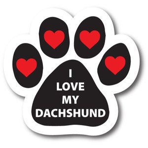 I Love My Dachshund Pawprint Car Magnet By Magnet Me Up 5&quot; Paw Print Auto Truck Decal Magnet …