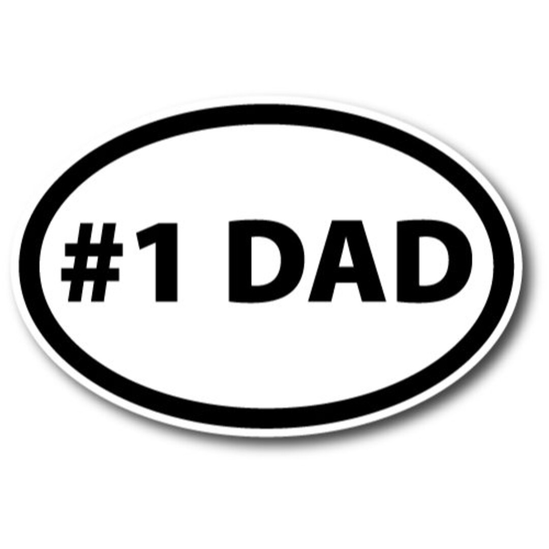 Number 1 Dad Car Decal 4 X 6 Oval Heavy Duty for Car Etsy