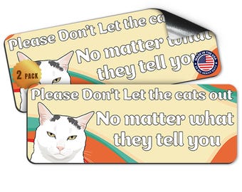 Magnet Me Up Please Don't Let The Cats Out Funny Car, 3x8 Inch, 2 Pack
