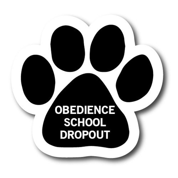 Obedience School Dropout Pawprint Car Magnet By Magnet Me Up 5" Paw Print Auto Truck Decal Magnet …