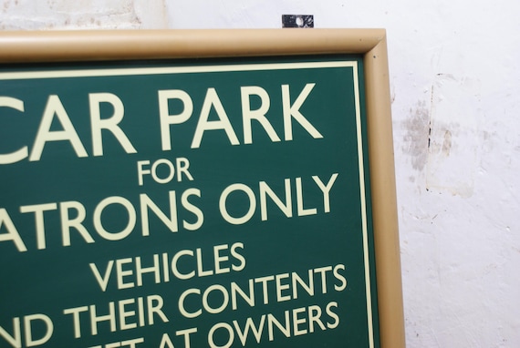Vintage 1980's Pub Patrons Parking Notice