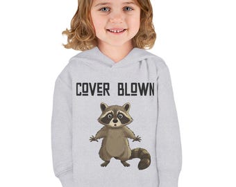 Toddler Raccoon Hoodie: "Cover Blown" Graphic Pullover