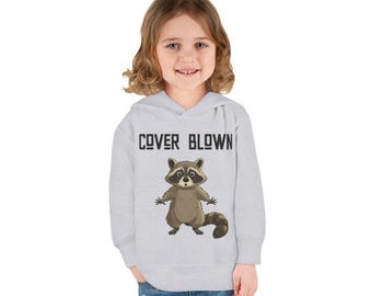 Toddler Raccoon Hoodie: "Cover Blown" Graphic Pullover