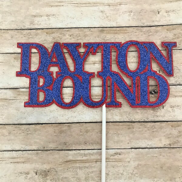 Dayton University, Dayton party decorations, Dayton cake topper, Dayton graduation party, Dayton College, Dayton,