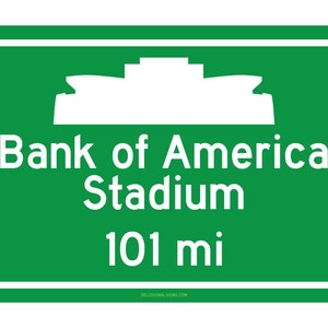 Custom Carolina Panthers Bank of America Stadium  - Miles to Stadium Highway Road Sign - Customize the Distance
