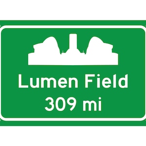 Seattle Seahawks - Lumen (formerly CenturyLink) Field  - Miles to Stadium Highway Road Sign - Customize the Distance