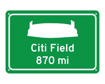 New York Mets - Citi Field - Miles to Stadium Highway Road Sign - Customize the Distance